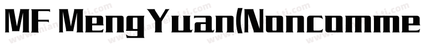 MF MengYuan(Noncommercial) Regular字体转换